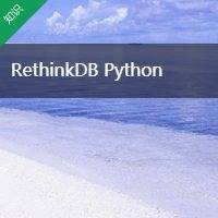 RethinkDB Python